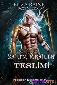 Zalım Kralın Teslimi “Poseidon Denemeleri 2” – Eliza Raine|PDF İNDİR