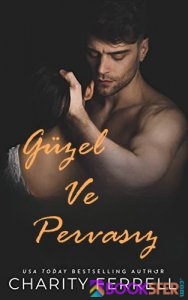 Güzel ve Pervasız – Charity Ferrell|PDF İNDİR 1