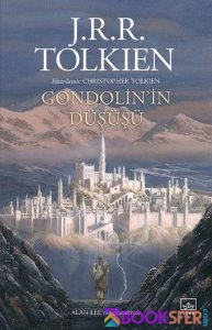 Gondolin’in Düşüşü – J. R. R. Tolkien|PDF İNDİR