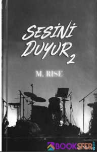 Sesini Duyur 2 – M. Rise|PDF İNDİR