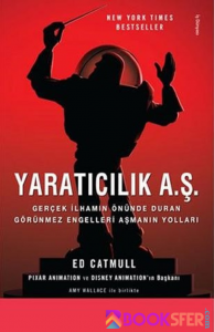 Yaratıcılık A. Ş. – Ed Catmull|PDF İNDİR