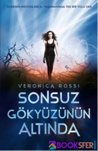 Sonsuz Gökyüzünün Altında – Veronica Rossi|PDF İNDİR