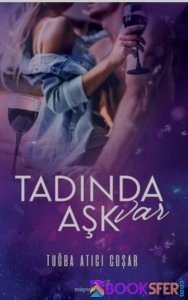 Tadında Aşk Var -Tuğba Atıcı Coşar -|Pdf İndir