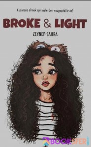 Broke & Light -Zeynep Sahra  -|Pdf İndir 1
