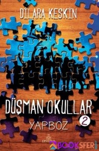 Düşman Okullar 2 “Yapboz” – Dilara Keskin|PDF İNDİR 1