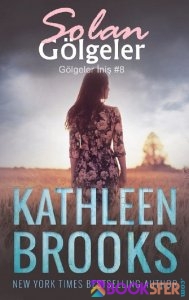 Solan Gölgeler – Kathleen Brooks|PDF İNDİR