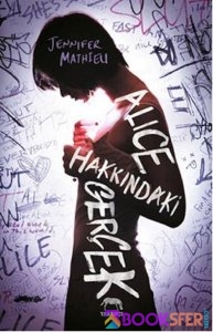 Alice Hakkındaki Gerçek – Jennifer Mathieu|PDF İNDİR