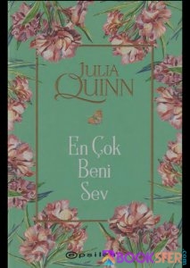 En Çok Beni Sev- Julia Quinn  -|Pdf İndir 1
