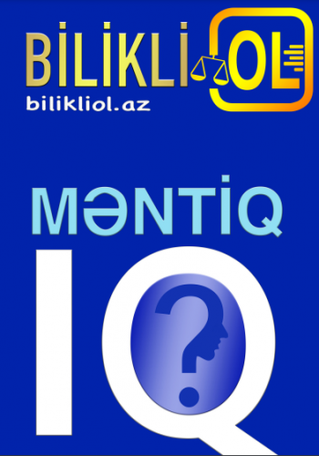 Bilikli OL (Magistr OL) Məntiq (IQ) test bank + model testlər 2019 | PDF YÜKLƏ