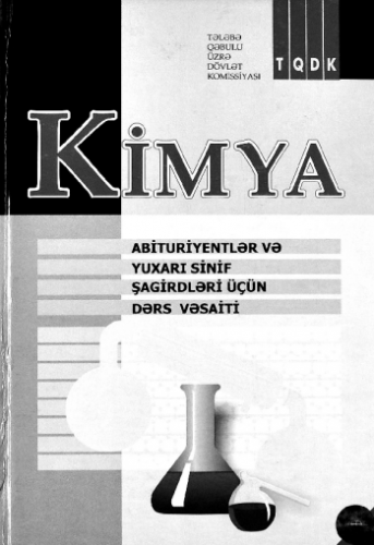 Abituriyentlər və yuxarı sinif şagirdləri üçün dərs vəsaiti Kimya TQDK Nəzəriyyə  2005 | PDF YÜKLƏ