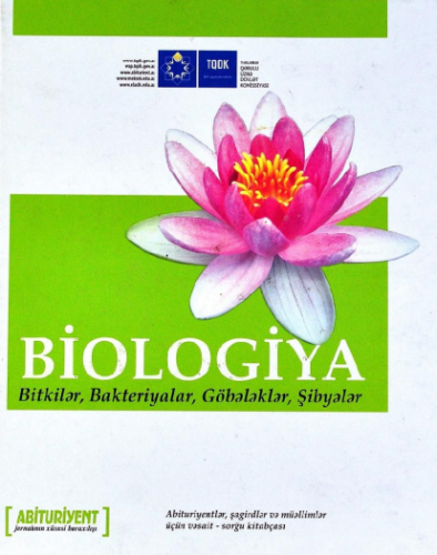 Biologiya (Bitkilər, bakteriyalar, göbələklər, şibyələr)TQDK Abituriyentlər, şagirdlər və müəllimlər üçün vəsait - sorğu kitabçası Nəzəriyyə 2010 | PDF YÜKLƏ
