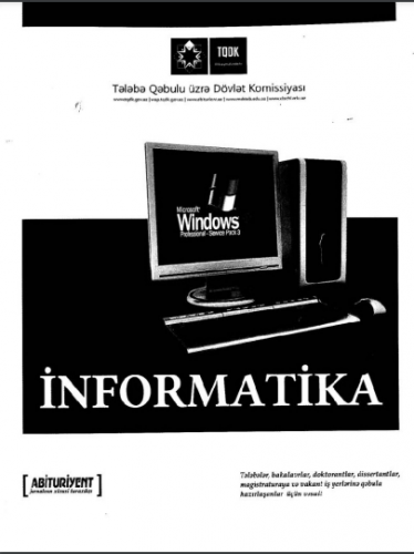 İnformatika tqdk tələbələr, bakalavrlar, doktorantlar, dissertantlar, magistraturaya və vakant iş yerlərinə qəbula hazırlaşanlar üçün vəsait nəzəriyyə və test 2013 | PDF YÜKLƏ