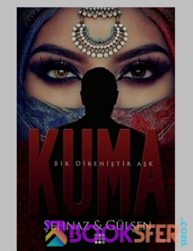 Kuma 2. Kitap-Şehnaz& Gülşen |PDF İNDİR