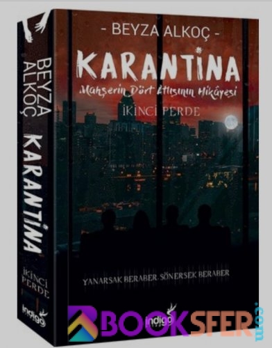 Karantina 2. Perde- Beyza Alkoç -|Pdf İndir