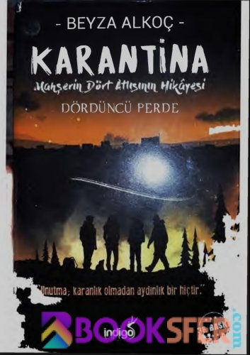 Karantina 4. Perde- Beyza Alkoç -|Pdf İndir