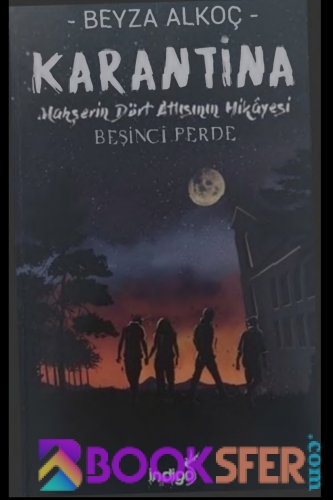 Karantina 5. Perde- Beyza Alkoç -|Pdf İndir