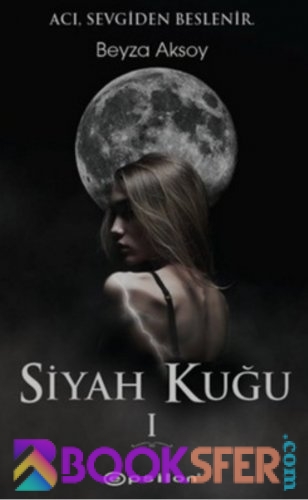 Siyah Kuğu 1- Beyza Aksoy -|Pdf İndir