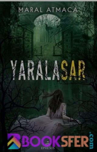 Yaralasar 2-Maral Atmaca- |Pdf İndir 