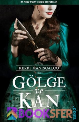 Gölge ve Kan – Kerri Maniscalco|PDF İNDİR