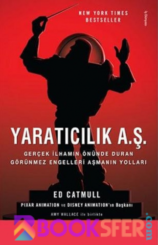 Yaratıcılık A. Ş. – Ed Catmull|PDF İNDİR