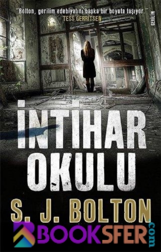 İntihar Okulu – S. J. Bolton|PDF İNDİR