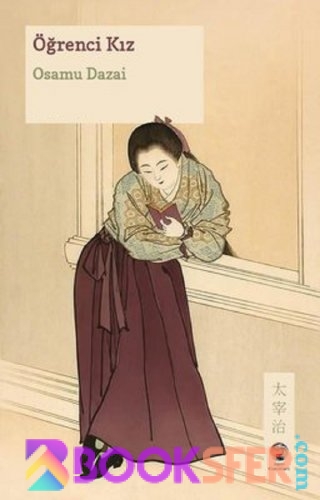 Öğrenci Kız – Osamu Dazai|PDF İNDİR