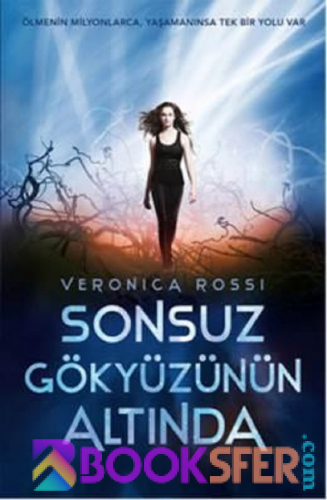 Sonsuz Gökyüzünün Altında – Veronica Rossi|PDF İNDİR