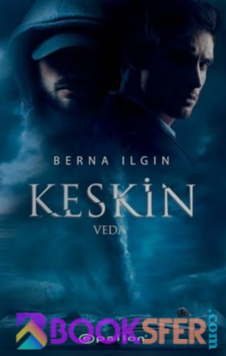 Keskin 2 Kitap Veda- Berna Ilgın|Pdf İndir