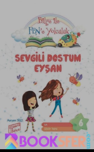 Sevgili Dostum Eyşan - Çocuk Kitabı | Pdf İndir