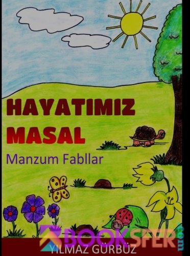 Hayatımız Masal- Çocuk Kitabı | Pdf İndir