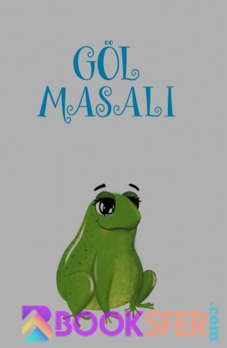 Göl Masalı -Çocuk Kitabı|Pdf İndir 