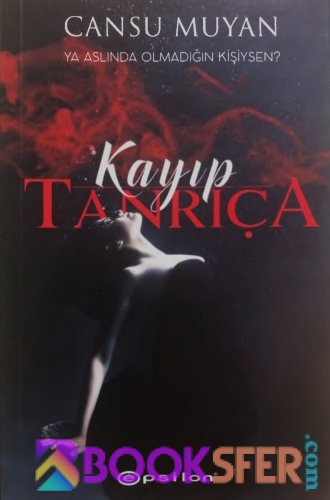 Kayıp Tanrıça-Cansu Muyan -|Pdf İndir