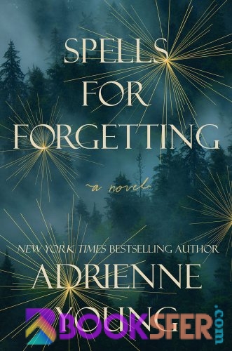 Spells for Forgetting -  Adrienne Young | EPUB FREE READ AND DOWNLOAD