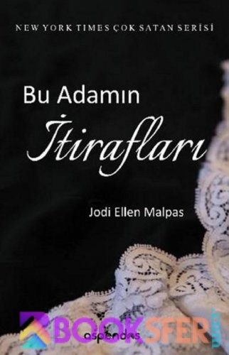 Bu Adamın İtirafları “This Man Serisi 3” – Jodi Ellen Malpas|PDF İNDİR