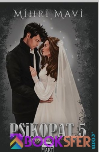Psikopat 5- Mihri Mavi -|Pdf İndir