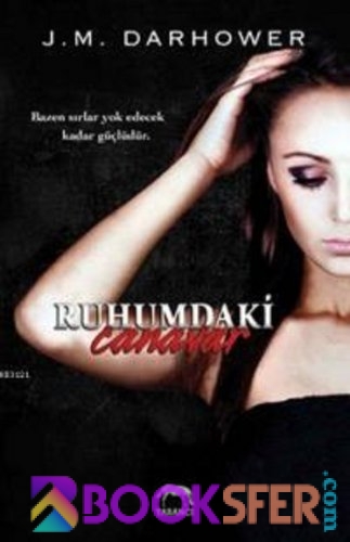 Ruhumdaki Canavar “Monster in His Eyes Serisi 2” – J. M. Darhower|PDF İNDİR