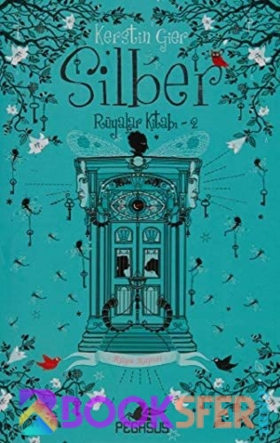Silber-Rüya Kapısı 2 – Kerstin Gier|PDF İNDİR