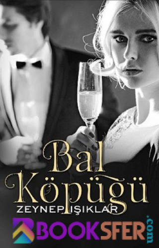 Bal Köpüğü – Zeynep Işıklar|PDF İNDİR