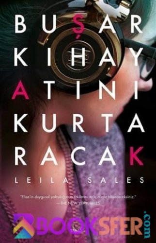 Bu Şarkı Hayatını Kurtaracak – Leila Sales|PDF İNDİR