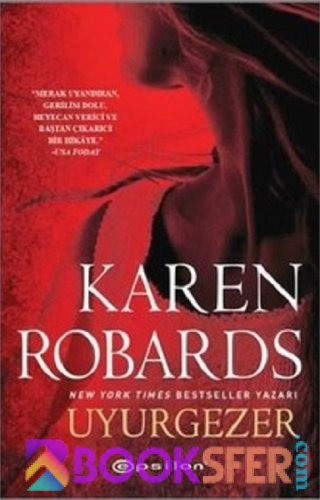 Uyurgezer – Karen Robards|PDF İNDİR