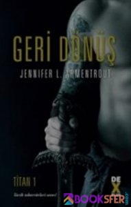 Geri Dönüş - Jennifer L Armentrout -|Pdf İndir