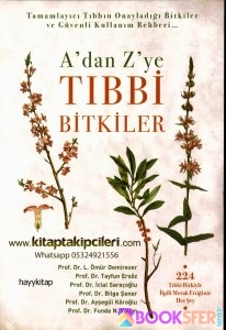 A'dan Z'ye Sifali Bitkiler Kitabi - Ibrahim Saraçoglu | PDF İNDİR 1