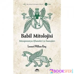 Babil Mitolojisi - Leonard William King |PDF İNDİR 1