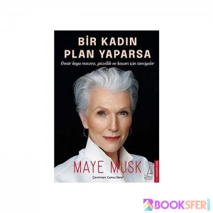 Bir Kadin Plan Yaparsa - Maye Musk |PDF İNDİR 1