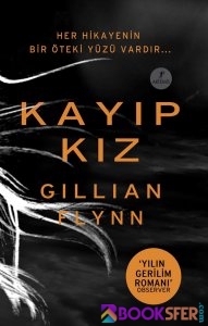 Gillian Flynn - Kayip Kiz|PDF İNDİR 1