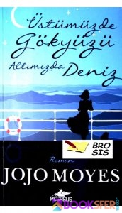 Jojo Moyes - Üstümüzde Gökyüzü Altimizda Deniz|PDF İNDİR 1