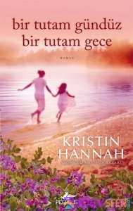 Kristin Hannah - Bir Tutam Gündüz Bir Tutam Gece|PDF İNDİR 1
