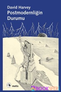 Postmodernligin Durumu - David Harvey|PDF İNDİR 1