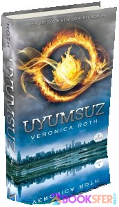 Veronica Roth - Uyumsuz #1 - Uyumsuz|PDF İNDİR 1