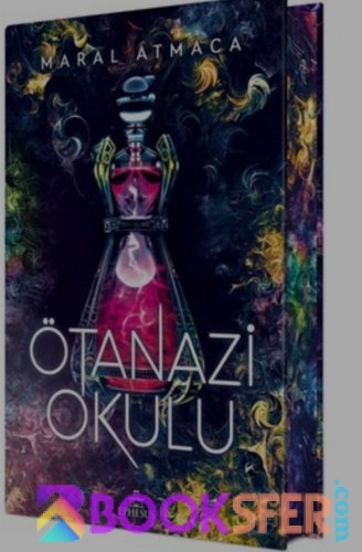 Ötanazi Okulu 2 - Maral Atmaca -|Pdf İndir